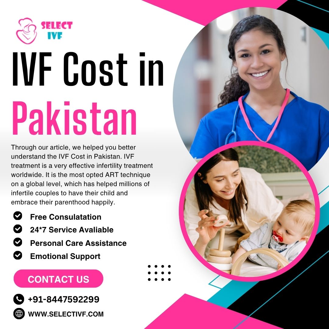 IVF Cost in Pakistan